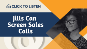 Jills Can Screen Sales Calls