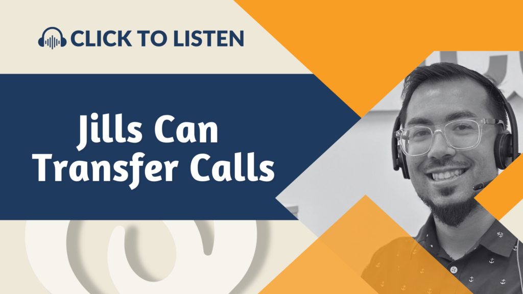 Jills Can Transfer Calls